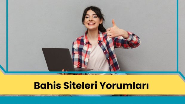 Bahis Siteleri Yorumları